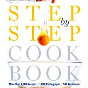 NWT Good Housekeeping Step by Step Cookbook: More Than 1,000 Recipes 576 pages